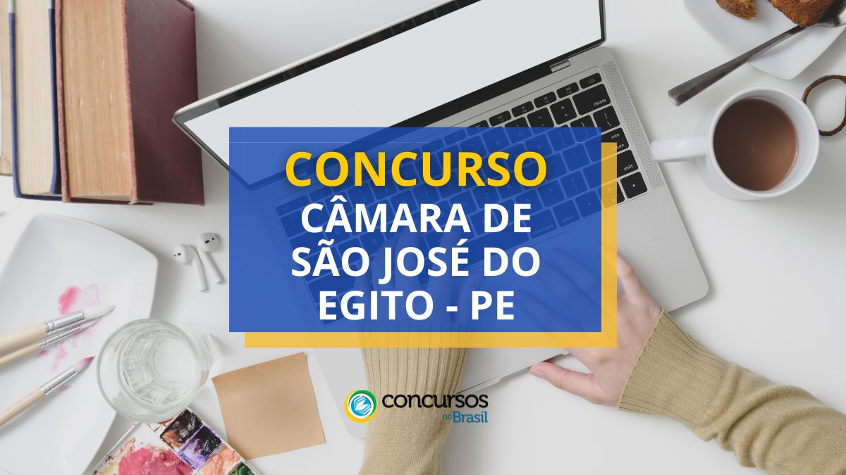 Concurso Câmara de São José do Egito – PE: edital publicado