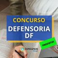 Concurso Defensoria Pública DF: publicada autorização do edital