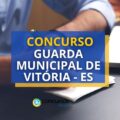 Concurso Guarda Municipal de Vitória - ES: 100 vagas imediatas