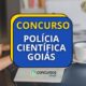 Concurso Polícia Científica GO abre 117 vagas; R$ 12,9 mil/mês