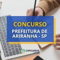 Concurso Prefeitura de Ariranha – SP: até R$ 4,2 mil