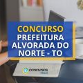 Concurso Prefeitura de Alvorada do Norte-GO: mais de 540 vagas