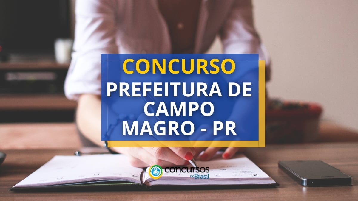 Concurso Prefeitura de Campo Magro – PR abre 4 editais; até R$ 15 mil