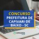 Concurso Prefeitura de Capivari de Baixo - SC abre 89 vagas