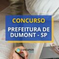 Concurso Prefeitura de Dumont - SP: 90 vagas em novo edital