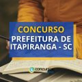 Concurso Prefeitura de Itapiranga – SC é anulado