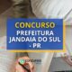 Concurso Prefeitura Jandaia do Sul - PR abre novas vagas
