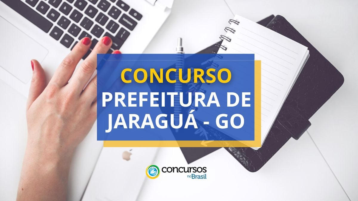 Concurso Prefeitura de Jaraguá – GO: edital abre 443 vagas
