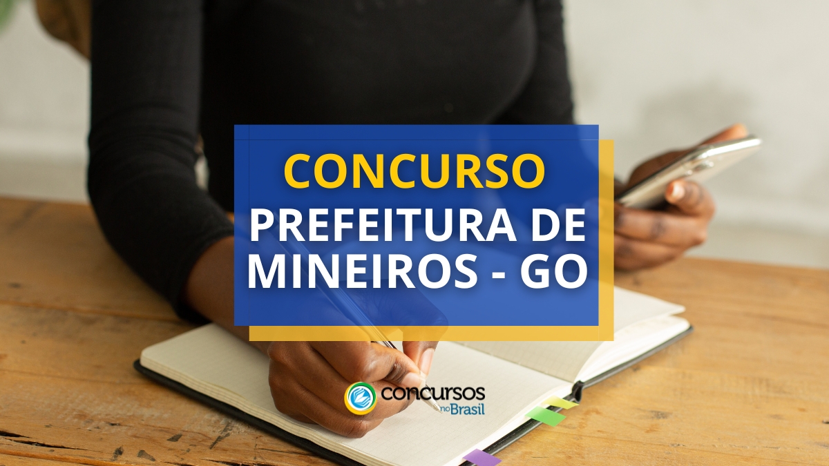 Concurso Prefeitura de Mineiros – GO oferece mais de 1,9 mil vagas