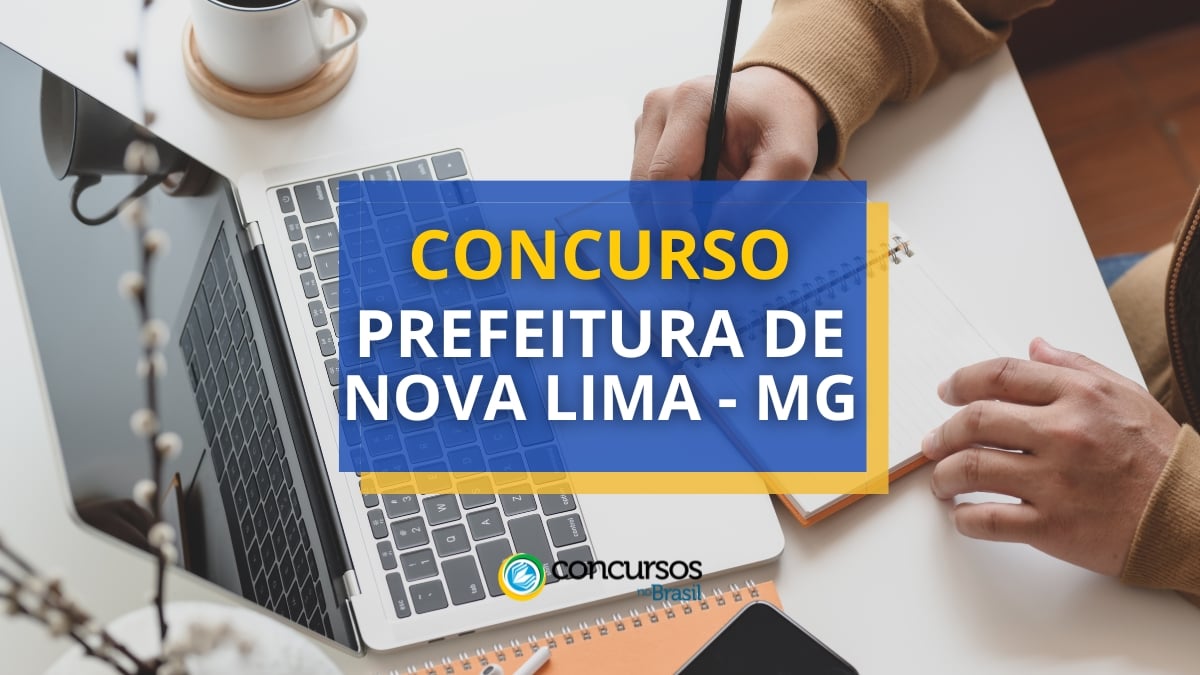Concurso Prefeitura de Nova Lima – MG abre 100 vagas em edital