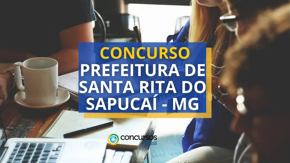 Concurso Prefeitura de Santa Rita do Sapucaí – MG: 153 vagas