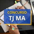 Concurso TJ MA oferece vencimentos de até R$ 9,2 mil