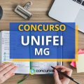 Concurso UNIFEI – MG tem vagas para Técnicos-Administrativos