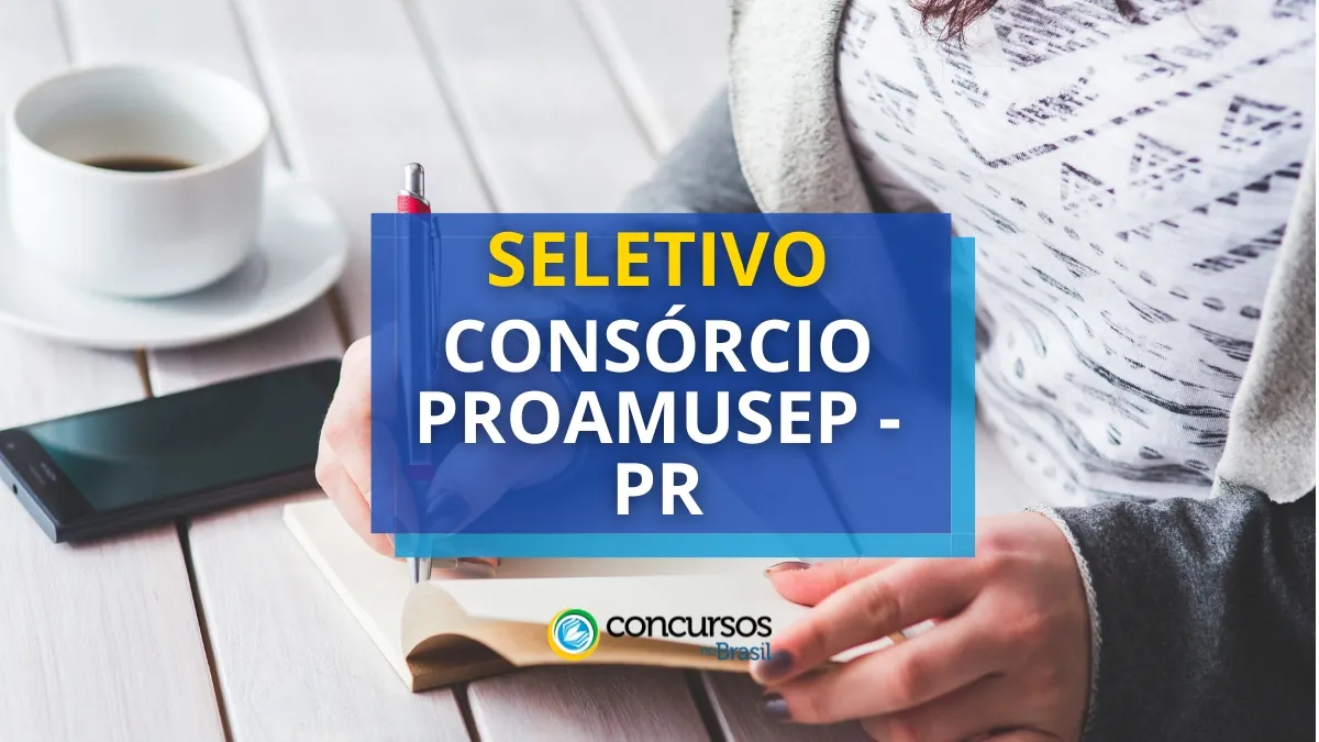 Consórcio ProAmusep – PR oferece vencimentos de até R$ 5,3 mil