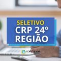 CRP 24 abre seletivo com vagas imediatas; até R$ 5,4 mil