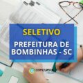 Prefeitura de Bombinhas - SC abre seletivo; até R$ 4.129,80