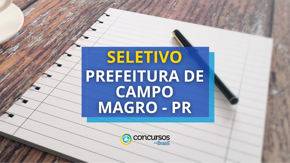Prefeitura de Campo Magro – PR abre edital de processo seletivo