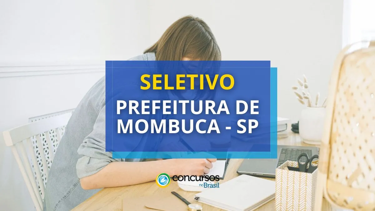 Prefeitura de Mombuca – SP divulga edital de processo seletivo