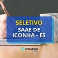 SAAE de Iconha - ES divulga novo edital de processo seletivo
