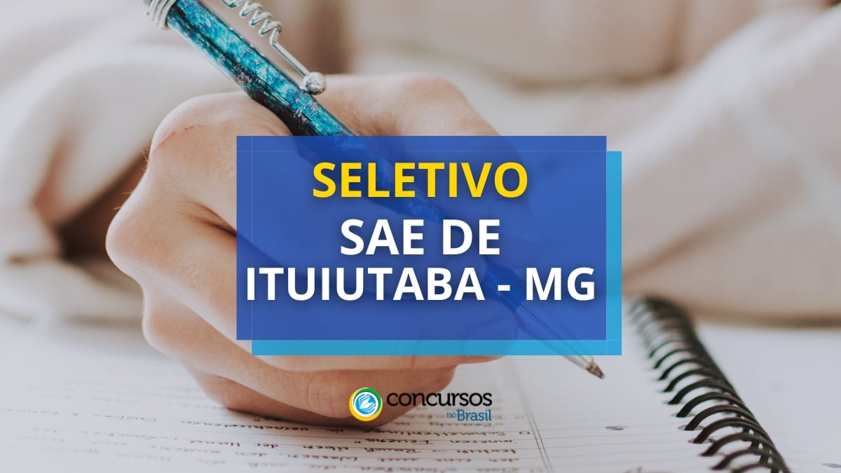 SAE de Ituiutaba – MG abre edital de processo seletivo