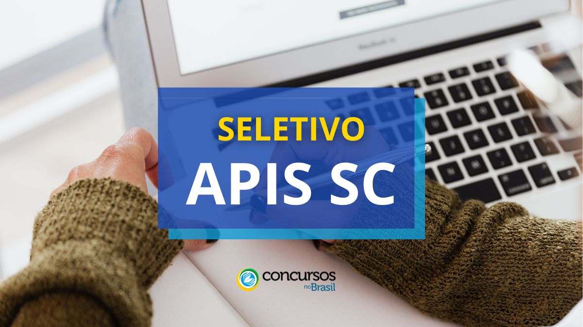 APIS SC seta papeleta de seletivo; ganhos de até R$ 13,3 milénio