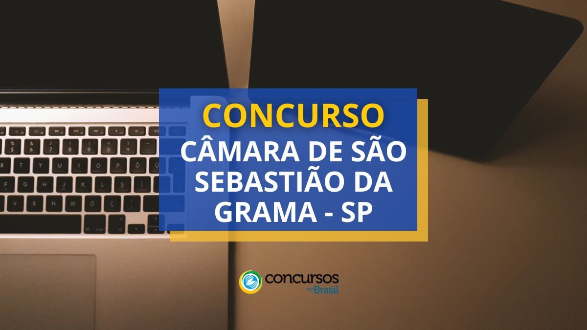 Concurso Câmara de São Sebastião da Grama – SP: até R$ 5,1 mil