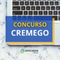 Concurso CREMEGO tem edital publicado; até R$ 7,1 mil