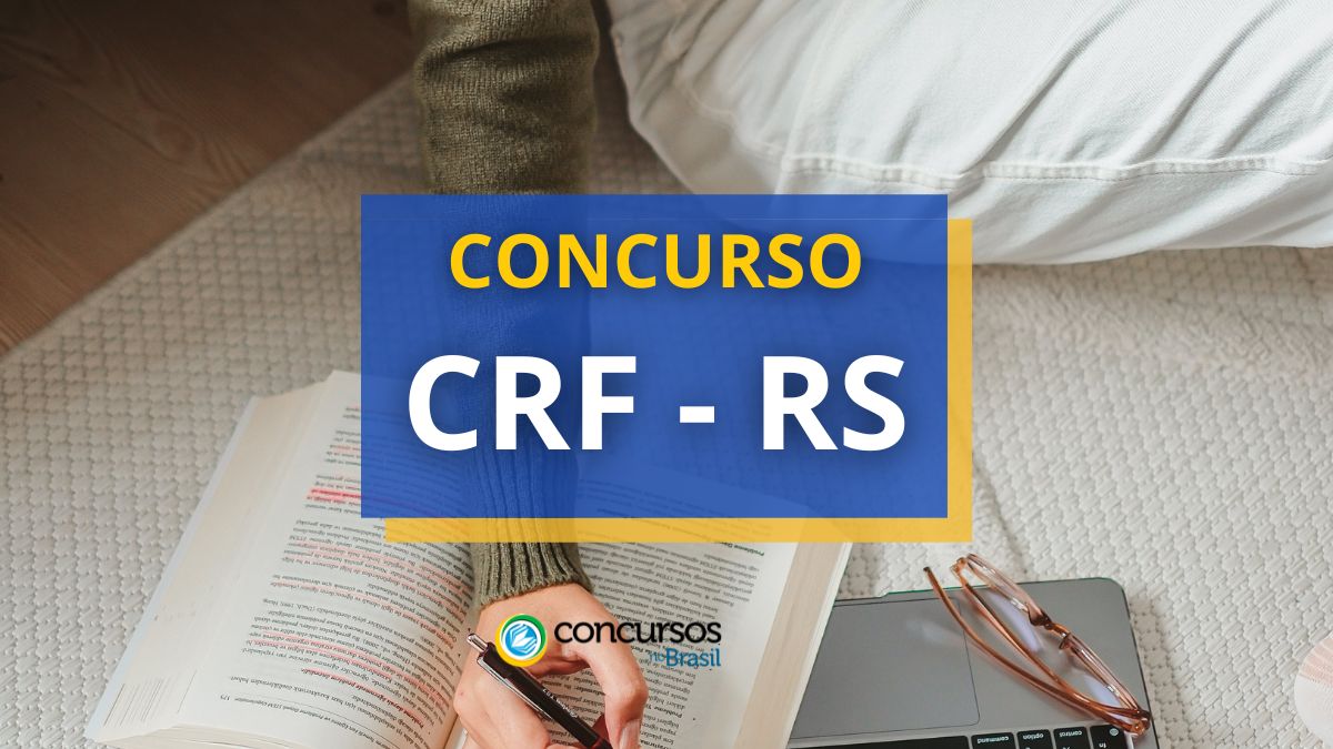 Concurso CRF RS abre novas vagas; até R$ 7,5 mil mensais