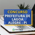 Concurso Prefeitura de Lagoa Alegre – PI abre edital; até R$ 4,7 mil