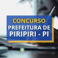 Concurso Prefeitura de Piripiri – PI: edital para Guarda Municipal