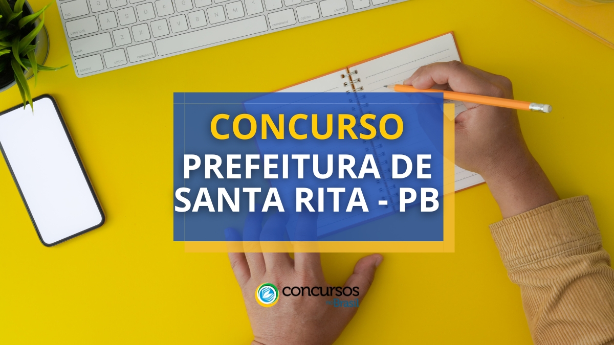 Concurso Prefeitura de Santa Rita – PB: 100 vagas para Guarda Municipal