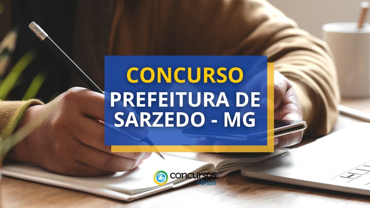 Certame Prefeitura de Sarzedo – MG publica dois editais