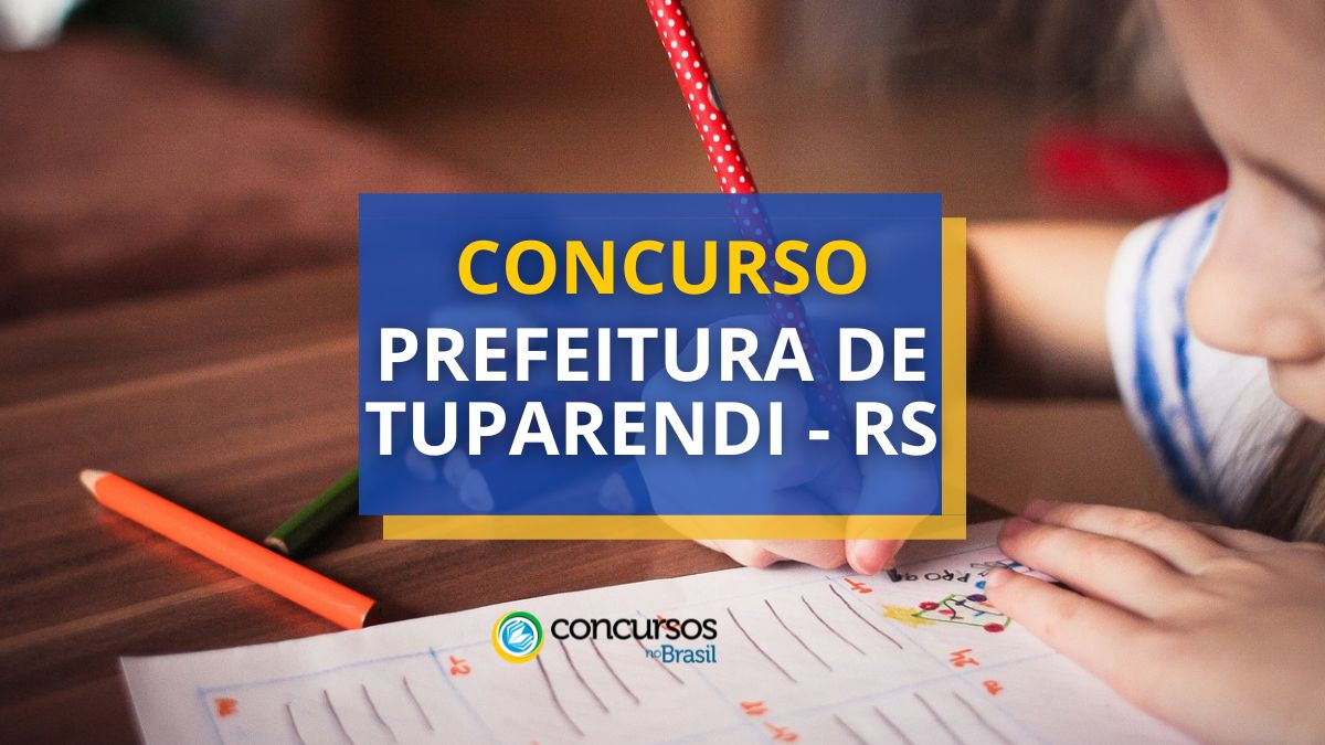 Torneio Prefeitura de Tuparendi – RS oferece 60 vagas imediatas