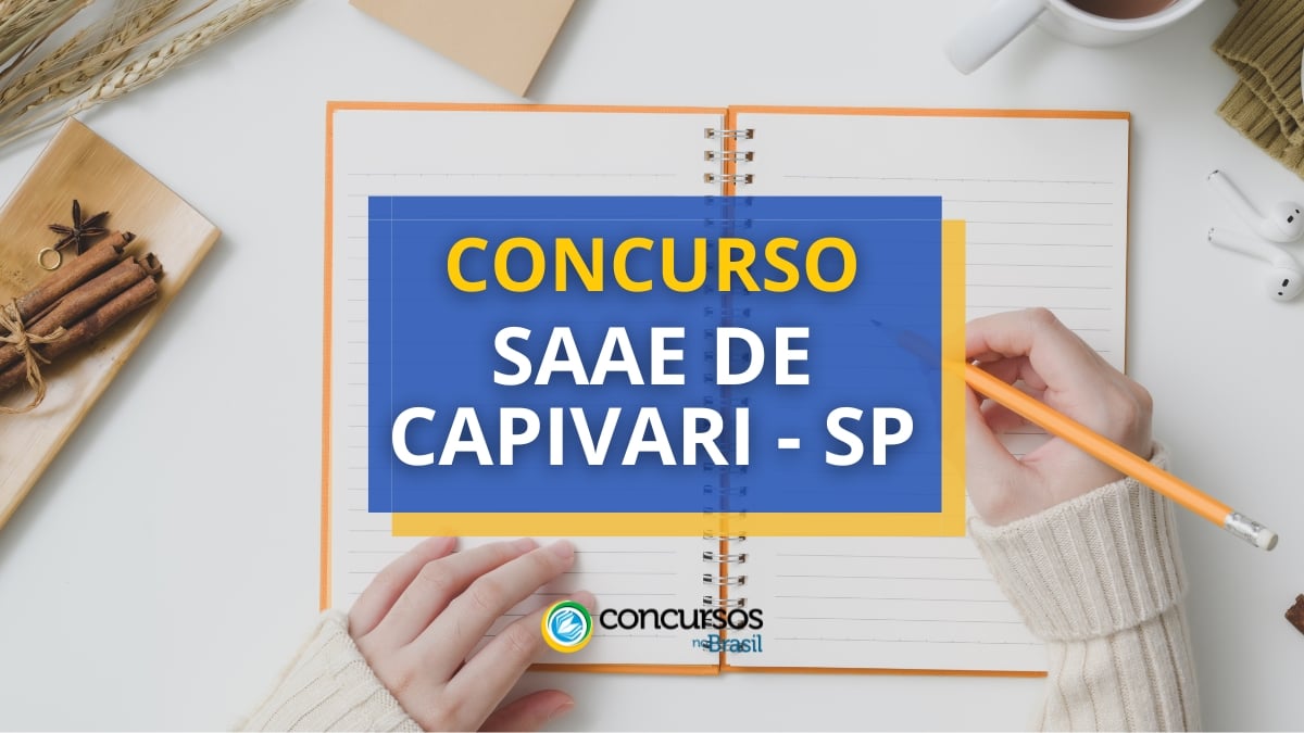 Concurso SAAE de Capivari – SP: vencimentos de até R$ 7,3 mil