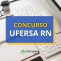 Concurso UFERSA – RN publica edital; até R$ 11,4 mil