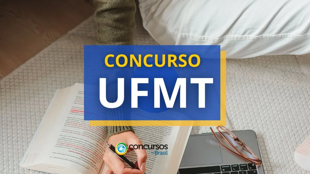 Concurso UFMT 2024 para Técnico-Administrativo; veja detalhes