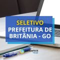 Prefeitura de Britânia – GO divulga novo edital de seletivo