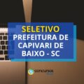 Prefeitura de Capivari de Baixo - SC abre vagas em seletivo
