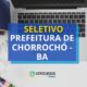 Prefeitura de Chorrochó - BA lança edital de processo seletivo