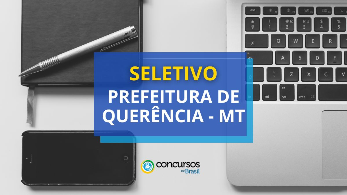 Prefeitura de Querência – MT abre mais de 70 vagas em seletivo