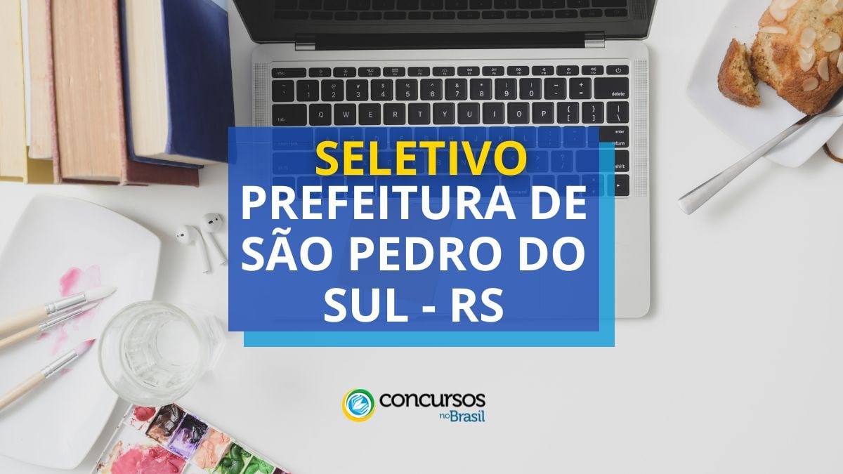 Processo seletivo Prefeitura de São Pedro do Sul, Prefeitura de São Pedro do Sul, edital Prefeitura de São Pedro do Sul.