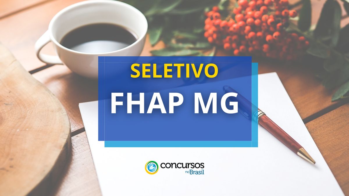 FHAP MG divulga cartaz de seletivo; mensais de R$ 3.177