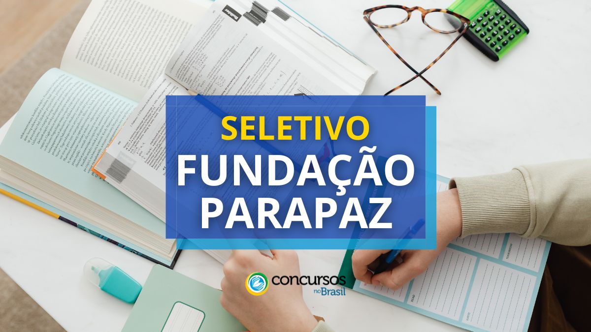 Instituição Parápaz – PA tem cartaz de maneira seletivo lhano