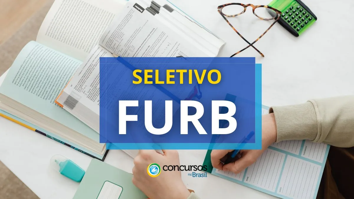 FURB SC seleciona Técnico-Administrativos; até R$ 6.439,11