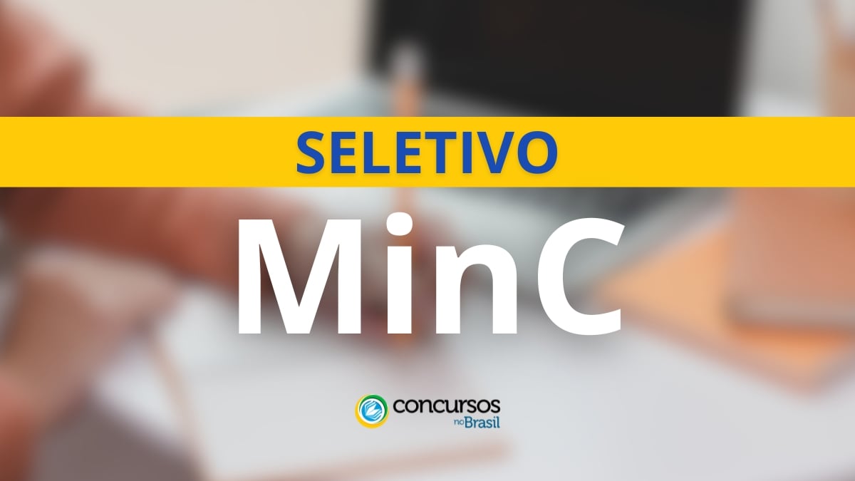 MinC abre mais de 90 vagas em processo seletivo; até R$ 6,1 mil