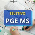 PGE - MS divulga edital de processo seletivo para estagiários