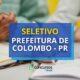 Prefeitura de Colombo - PR paga R$ 6,6 mil em processo seletivo
