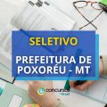 Prefeitura de Poxoréu – MT abre seletivo público simplificado