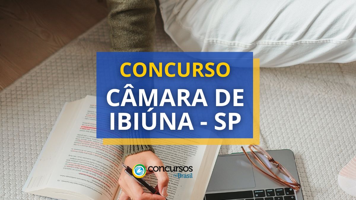 Concurso Câmara de Ibiúna – SP é retificado; até R$ 6 mil