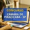 Concurso Câmara de Piracicaba – SP paga até R$ 8,8 mil